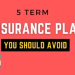 इन इन्सुरेंस प्लान्स को मत लेना | 5 term insurance plan You Should Avoid